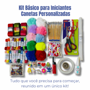 KIT BÁSICO PARA INICIANTES – CANETAS PERSONALIZADAS
